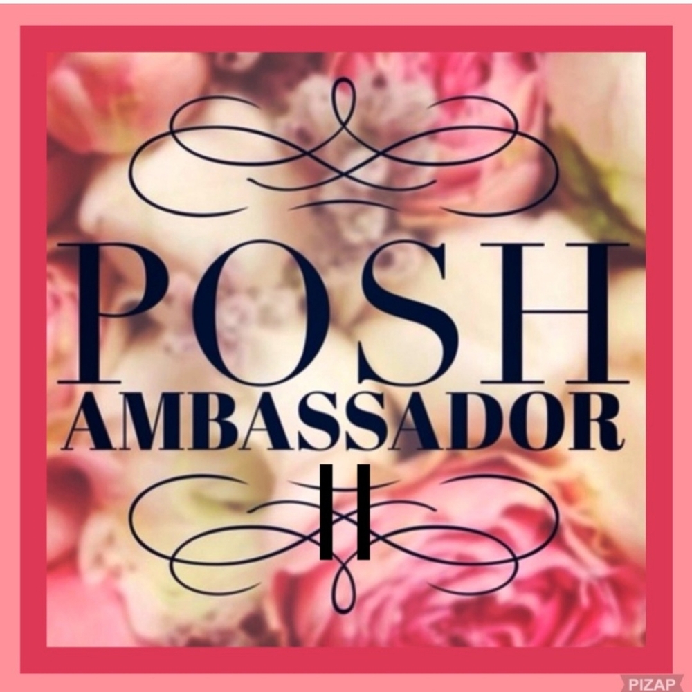 Posh Ambassador II ✨️